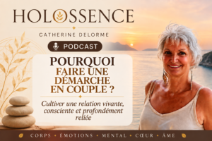 Podcast : pourquoi faire une démarche en couple ?